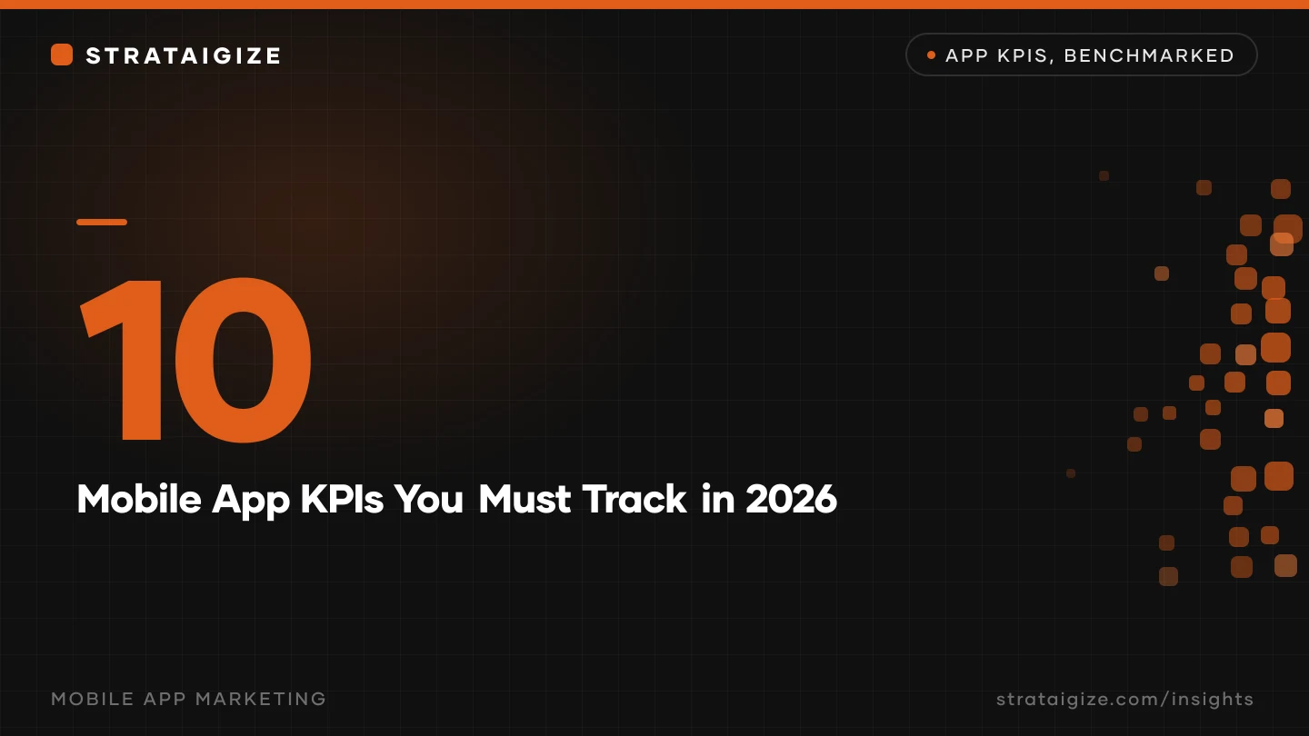 10 Mobile App KPIs You Must Track in 2026