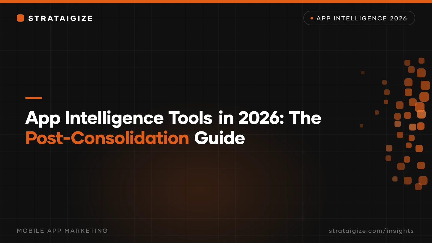 App Intelligence Tools in 2026: The Post-Consolidation Guide