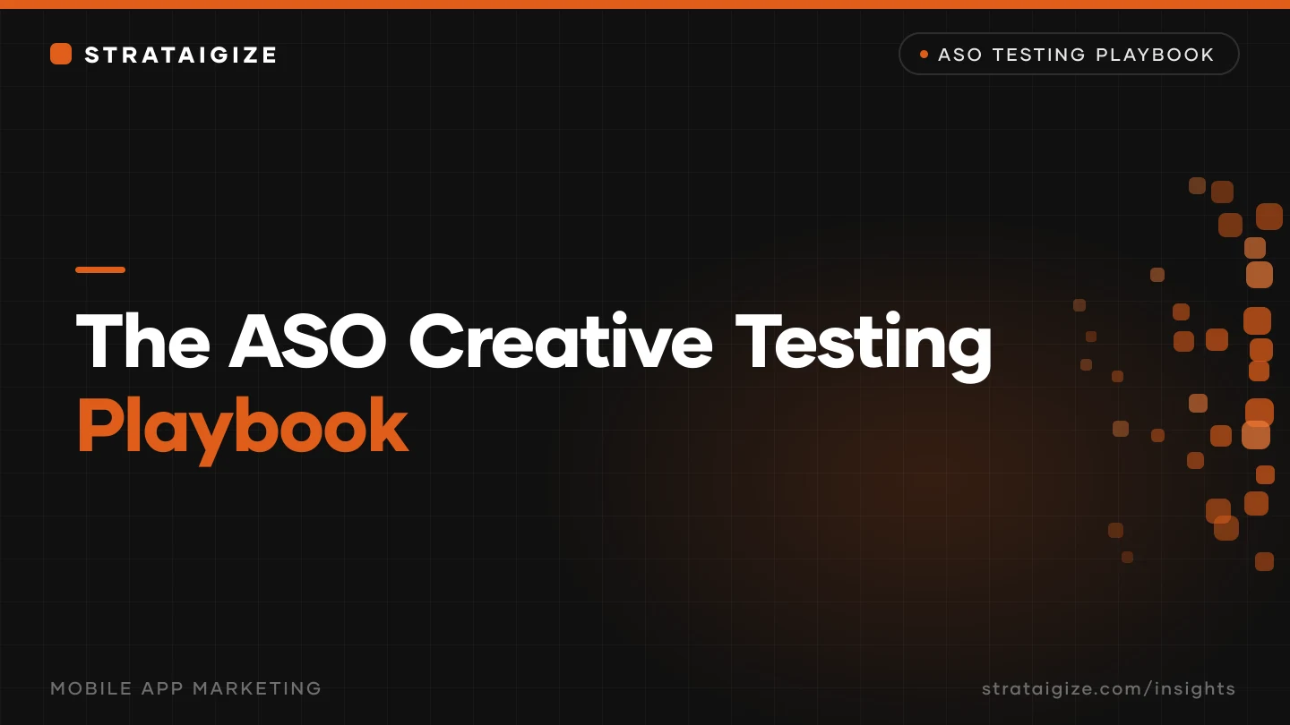 The ASO Creative Testing Playbook