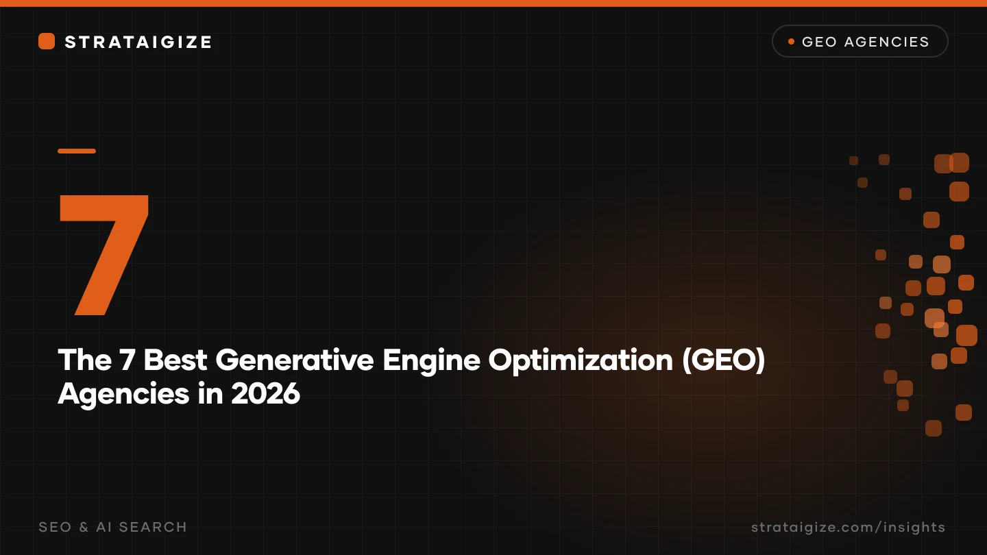 The 7 Best Generative Engine Optimization (GEO) Agencies in 2026