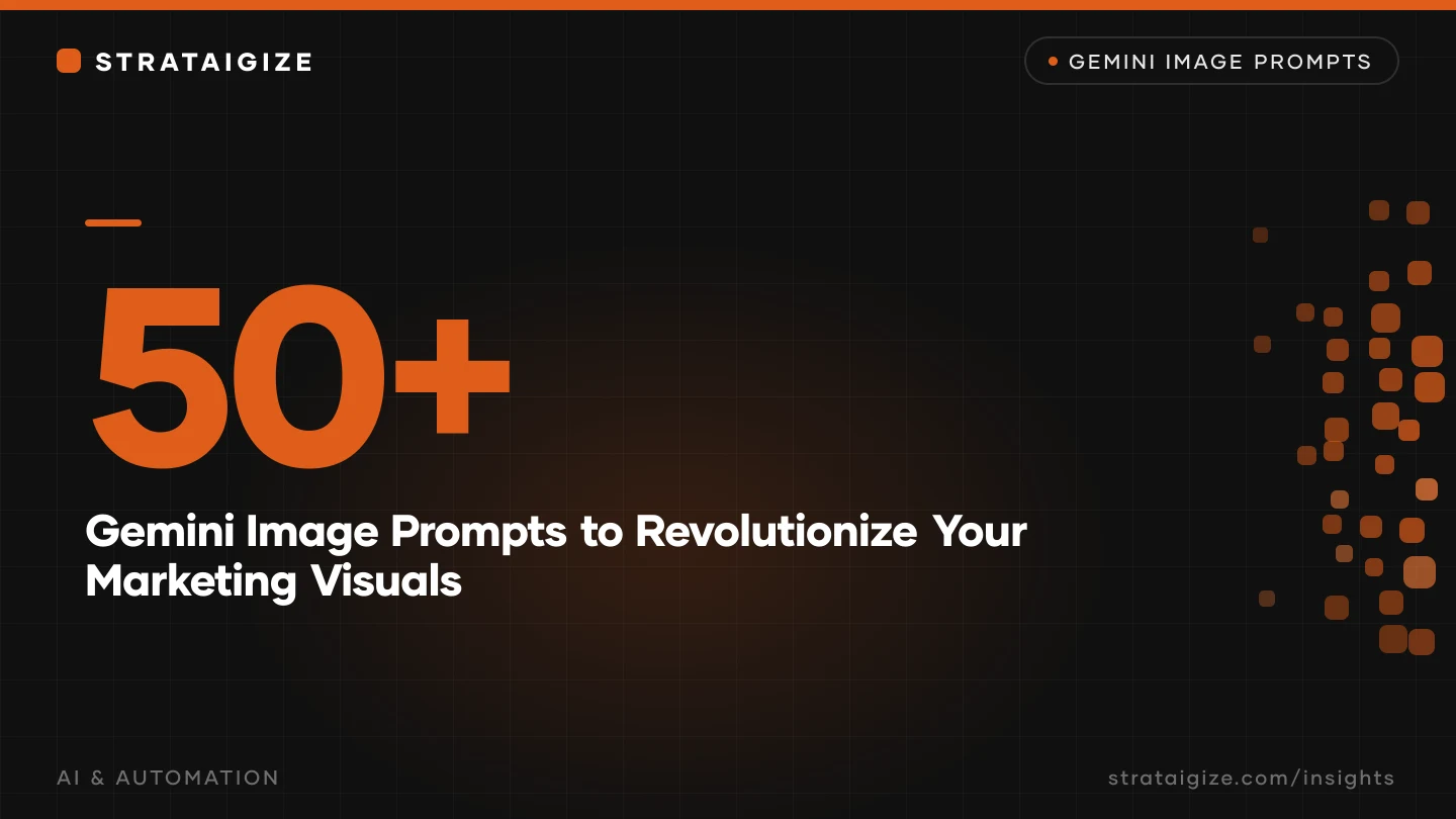 50+ Gemini Image Prompts to Revolutionize Your Marketing Visuals