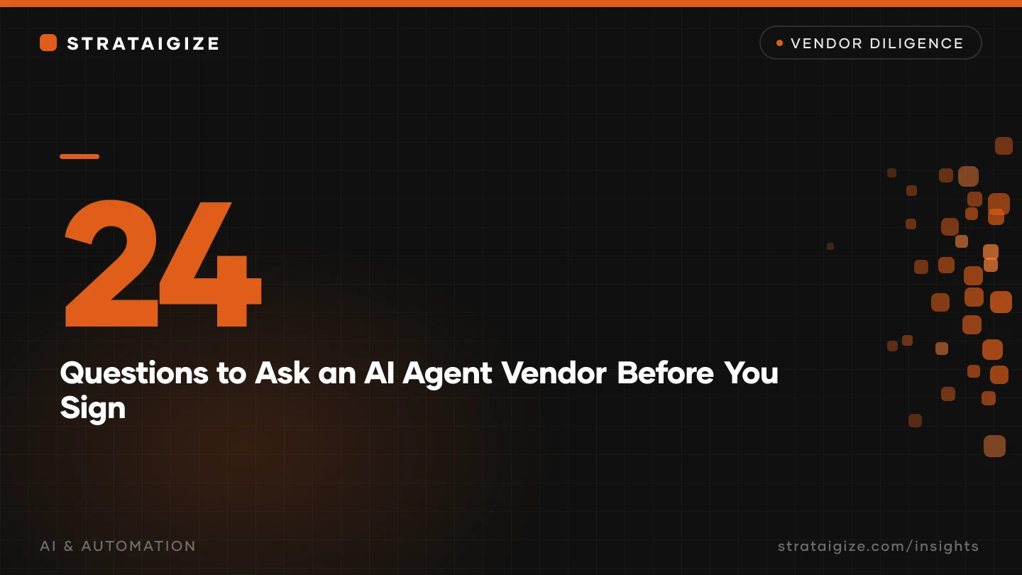 24 Questions to Ask an AI Agent Vendor Before You Sign