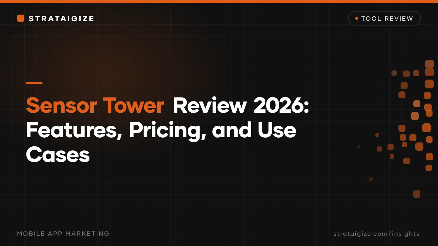 Sensor Tower Review 2026: Features, Pricing, and Use Cases